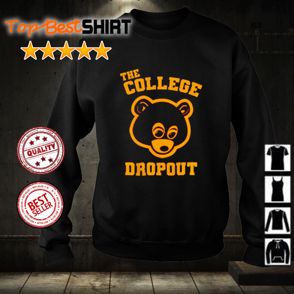 the college dropout sweatshirt