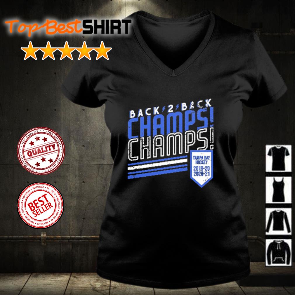 Back 2 Back Champs Champs Tampa Bay Lightning Shirt Hoodie And Sweater