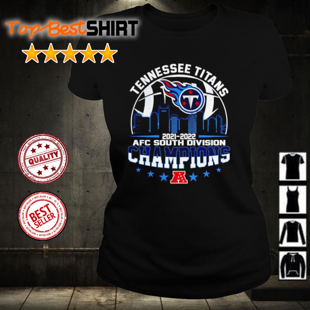 Awesome tennessee Titans 2021 2022 AFC South Division Champions shirt,  hoodie and sweater