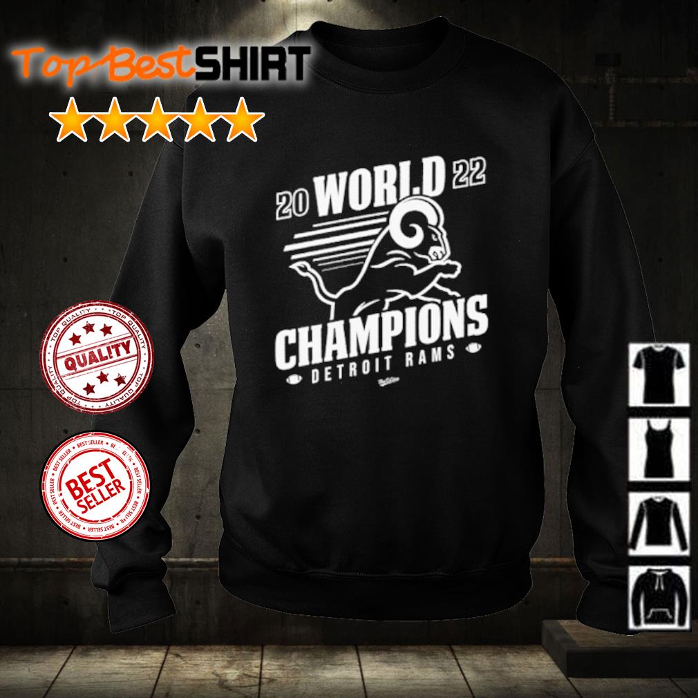 World Champioons Detroit Rams 2022 Celebrate with championship Shirt