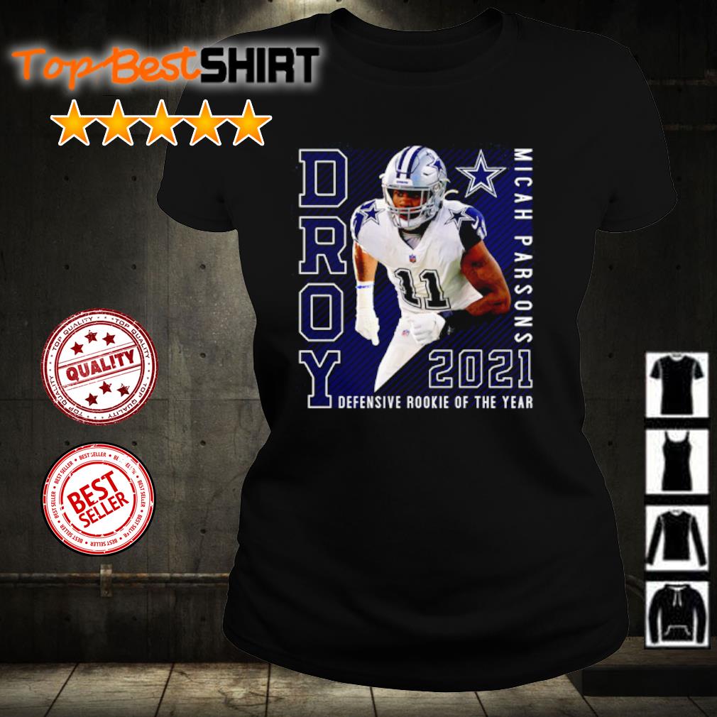 Micah Parsons Dallas Cowboys 2021 NFL Defensive Rookie of the Year shirt,  hoodie, sweater, long sleeve and tank top