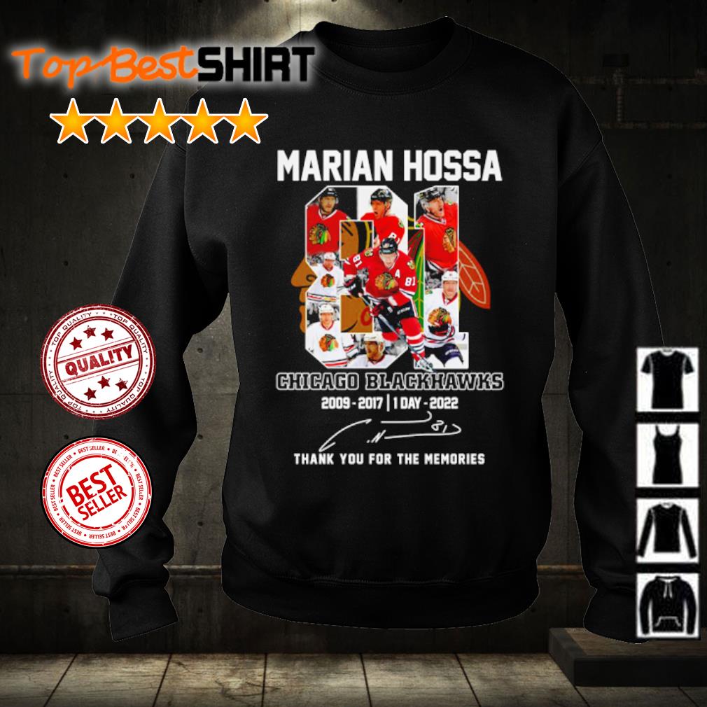 Marian Hossa 81 Chicago Blackhawks 2009 2017 1 Day 2022 Signature Thank You  Shirt,Sweater, Hoodie, And Long Sleeved, Ladies, Tank Top