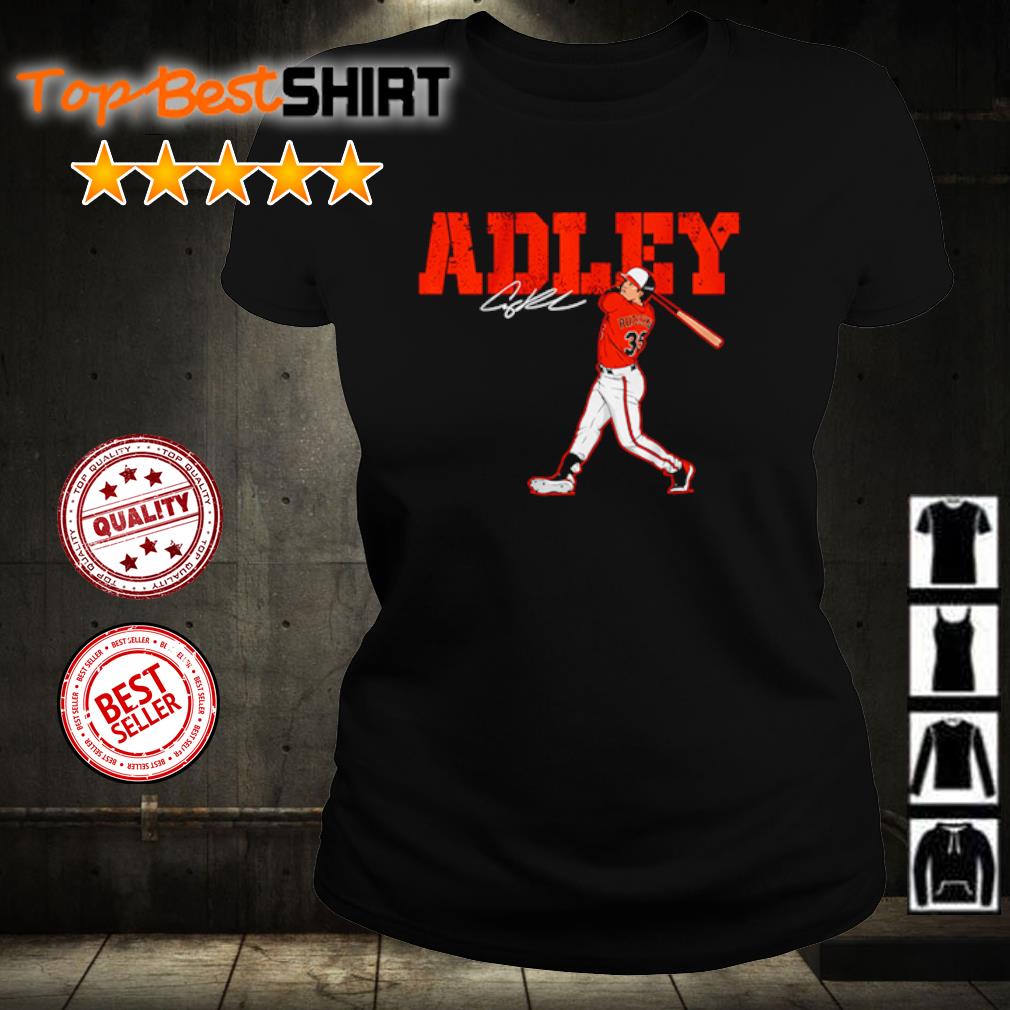 Adley Rutschman Adley Swing signature 2022 shirt, hoodie, sweater, long  sleeve and tank top