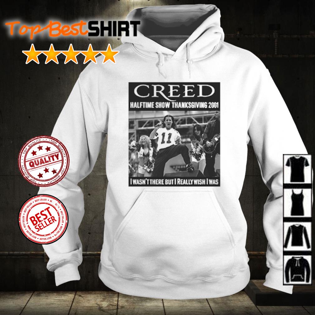 Creed halftime show thanksgiving 2001 i wasn't there but really wish i was  shirt, hoodie, sweater, long sleeve and tank top