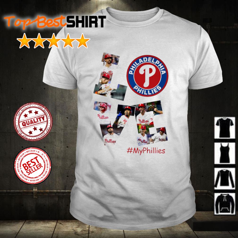 Top love Philadelphia Phillies My phillies signatures shirt