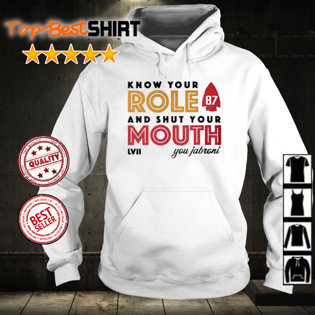 Kansas City Chiefs Know Your Roll and Shut Your Mouth Super Bowl LVII T- Shirt, hoodie, sweater, long sleeve and tank top