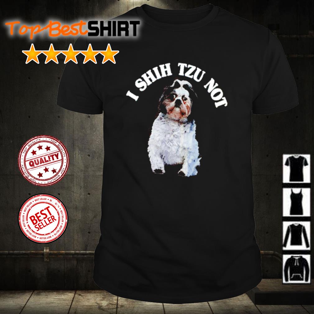 shih tzu not shirt