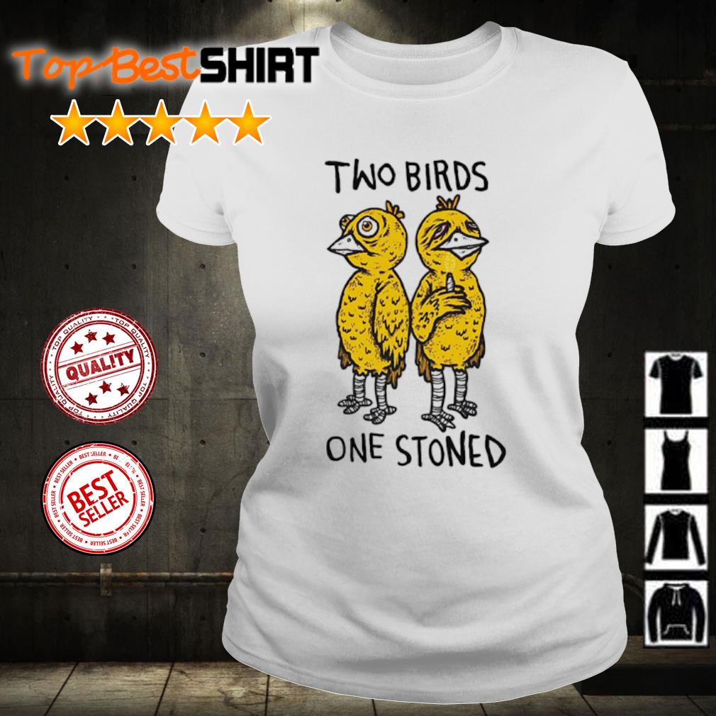 two stoned shirt