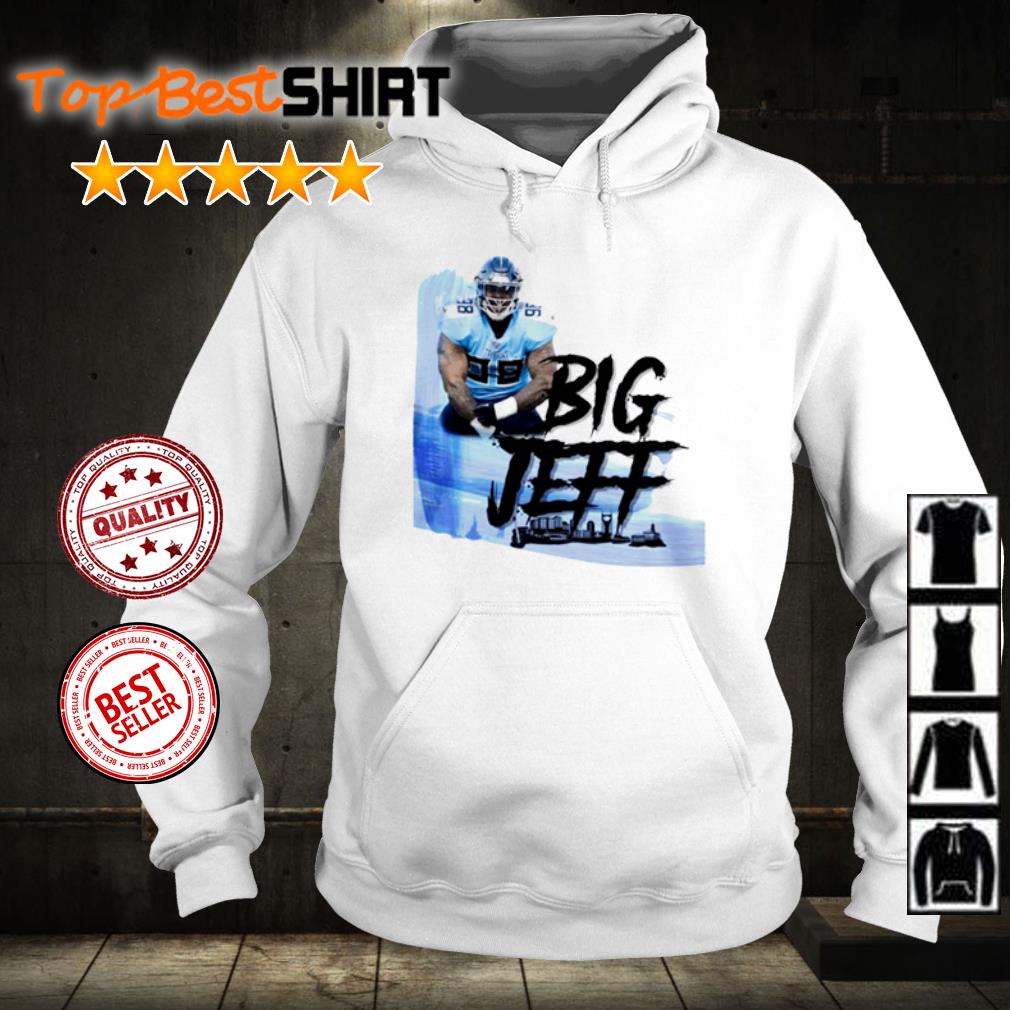 Official jeffery Simmons Tennessee Titans Big Jeff shirt, hoodie